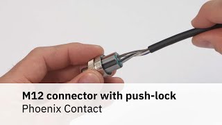 Assemble shielded M12 connectors with PushLock connection [upl. by Cecil120]