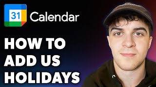 How to Add Us Holidays in Google Calendar Full 2024 Guide [upl. by Herwick]