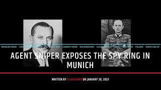 Agent Sniper Exposes The Spy Ring In Munich [upl. by Island322]