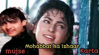 mujhse Mohabbat ka izhaar karta super hits songs [upl. by Henryson]