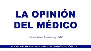 La opinión del medicó  Libro Alcohólicos Anónimos [upl. by Neroc854]