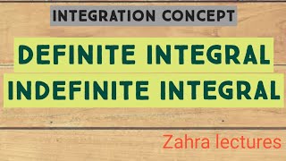 Calculus 1 Integration conceptDefinite integral Indefinite integral in urdu hindi zahra Lectures [upl. by Graehl]