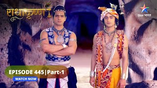 RadhaKrishn  Rukmi ne kiya Dwarka mein pravesh  राधाकृष्ण  EPISODE445 Part 1 starbharatromance [upl. by Dahlstrom]