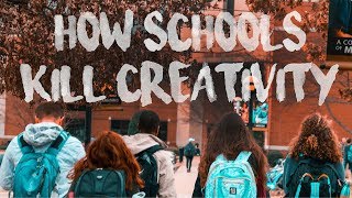 How Schools Kill Creativity [upl. by Seebeck]