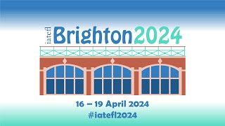 IATEFL International Conference and ELT Exhibition 2024 in Brighton [upl. by Obie]