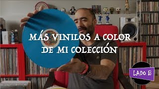 Más vinilos a color de mi colección [upl. by Alleiram]