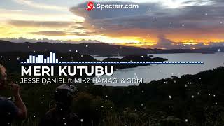 MERI KUTUBU Official Audio Jesse Daniel ft Mikz Hamage GDM  PNG Local Music  2022 [upl. by Trude]