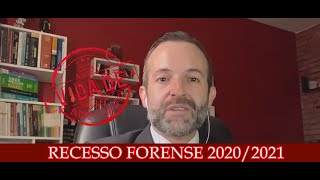 RECESSO FORENSE 20202021 [upl. by Benkley]