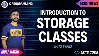 Introduction to Storage Classes in C amp its types  Programming in C Language [upl. by Terri]