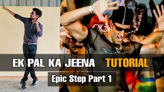 ek pal ka jeena  hrithik roshan  epic step part 1  dance  tutorial  dance kaise sikhe [upl. by Tirrell]