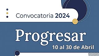 âœ… BECAS PROGRESAR Abre la Convocatoria Progresar 2024 [upl. by Gordan]