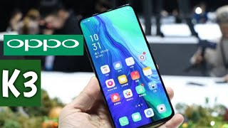 Oppo K3 Review Camera Specifications Launch Date in India Better than One plus 7 pro [upl. by Calvert774]