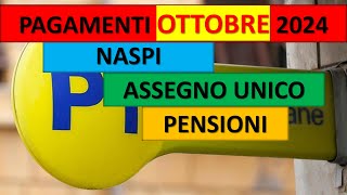 CALENDARIO PAGAMENTI INPS OTTOBRE 2024 NASPI ASSEGNO UNICO FIGLI E PENSIONI [upl. by Lattimer891]