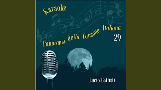 Non Si Muore Per Amore As Made Famous by Lucio Battisti  Karaoke Version [upl. by Armbrecht]