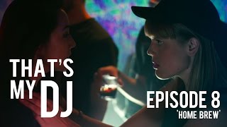 Thats My DJ  Season 2  Episode 8 [upl. by Alyehc]