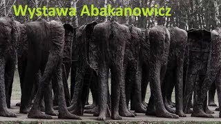 Wystawa Abakanowicz [upl. by Ahsaetan]