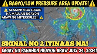 SIGNAL NO 2 ITINAAS NA TY CARINA MAGLALANDFALL  JULY 24 2024 WEATHER UPDATE LAGAY NG PANAHON [upl. by Orelu622]