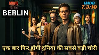 Berlin 2023 Explained In Hindi  Money Heist 2023  summarized hindi [upl. by Nonarb]