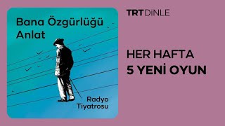 Radyo Tiyatrosu Bana Özgürlüğü Anlat  Polisiye [upl. by Eelsha]