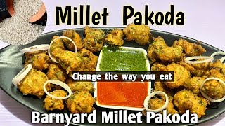 Barnyard millet recipesMillet recipesBenefits of Barnyard Millet Mix Veg pakodarasoishowofficial [upl. by Ecyak]