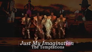 quotJust My Imaginationquot The Temptations  London w Ron amp Richard [upl. by Scherman]