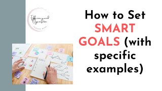 How to Set SMART GOALS with specific examples [upl. by Travers]