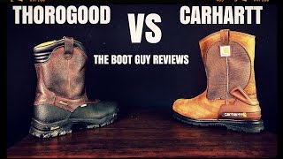 THOROGOOD VS CARHARTT  PULL ON BOOTS   The Boot Guy Reviews [upl. by Hebner560]