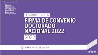 Segundo Taller para firma de convenio Doctorado Nacional 2022 [upl. by Dranel981]