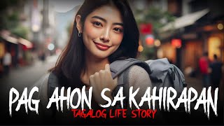 PAG AHON SA KAHIRAPAN  TAGALOG LIFE STORIES [upl. by Kcirnek570]