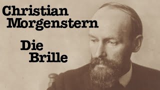 Christian Morgenstern  Die Brille [upl. by Spohr]