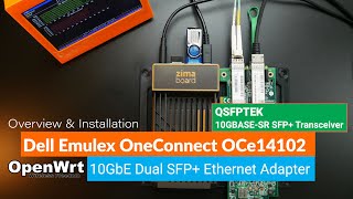 OpenWRT  Emulex OneConnect OCe14102 Dual SFP Adapter ft QSFPTEK 10GBASESR SFP Transceiver [upl. by Rothenberg]