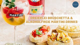 Dreierlei Bruschettaamp Alkoholfreie Martini Drinks [upl. by Zia]