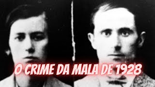 O CRIME DA MALA DE 1928 EM SÃO PAULO  HISTÓRIA REAL [upl. by Farrow675]