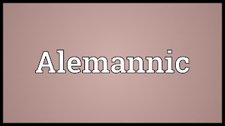 Alemannic Meaning [upl. by Brunhilde]