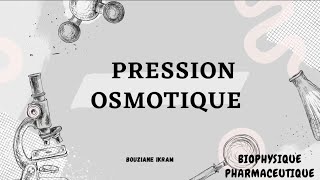 Biophysique  pression osmotique [upl. by Lauer158]