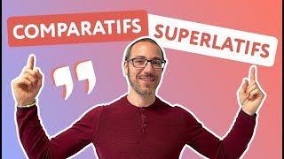 Comment utiliser les comparatifs et superlatifs sans te tromper [upl. by Madelon605]