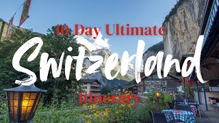 Epic 10 Day Switzerland Itinerary [upl. by Sand262]