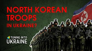 North Korean Troops in Ukraine Tuning into Ukraine [upl. by Siderf259]