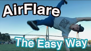 How To Airflare The Easy Way  Bboy Trickey [upl. by Trella217]