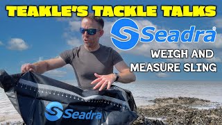 Teakles Tackle Talks Seadra Weigh amp Measure Sling [upl. by Kirat]