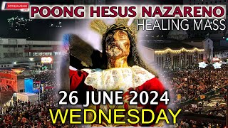 LIVE Quiapo Church Mass Today  26 June 2024 Wednesday HEALING MASS [upl. by Atteve]