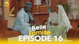 Série  Belle Famille  Saison 1  Episode 16 [upl. by Nitz337]