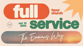 FULL SERVICE The Emmaus Way James Aiton  Favor Church [upl. by O'Meara502]