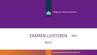 Luisteren examen B1 2022 deel 3 [upl. by Beitz]