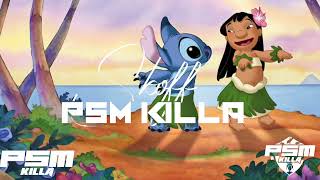 LILO amp STITCH  HE MELE NO LILO REMIX ●SKOFF PSM● [upl. by Fisken190]