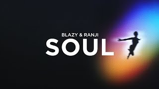 Blazy Ranji  Soul VIP MIX Lyric Video [upl. by Fendig]