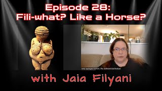 028 Filiwhat Like a Horse The Religion of Filianism amp Deanism with Jaia Filyani [upl. by Mchugh]