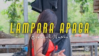 CON LA LAMPARA APAGA  ESPAÑOL NUÑEZ EN COTUÍ [upl. by Adiaros]