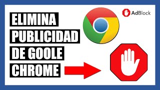 Cómo Instalar AdBlock en Google Chrome  Eliminar Publicidad y Anuncios [upl. by Nunnery244]