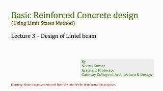 Lecture 3 Part 1 Design of Lintel beam [upl. by Nosnor931]